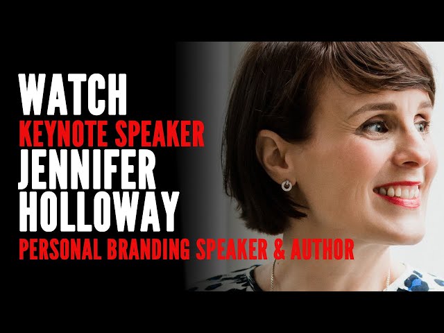 Jennifer Holloway - Personal Branding Speaker