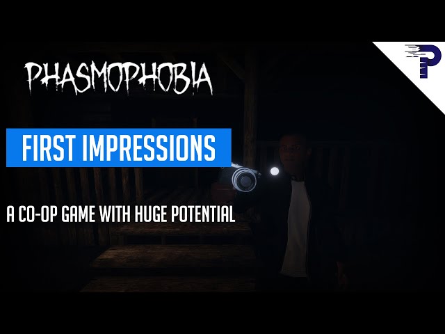 Phasmophobia | A co-op game with huge potential | First Impressions