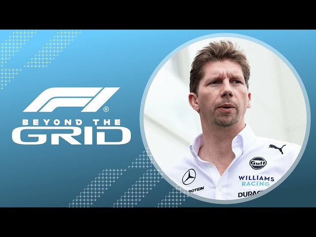 James Vowles: On The Right Track With Albon + Sainz | F1 Beyond The Grid Podcast