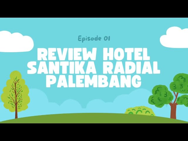 Review Hotel Santika Radial Palembang