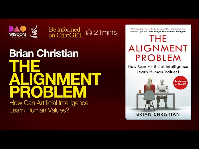 Yoaur Essential Guide to AI Ethics, The Biggest Challenge: Understanding 'The Alignment Problem'