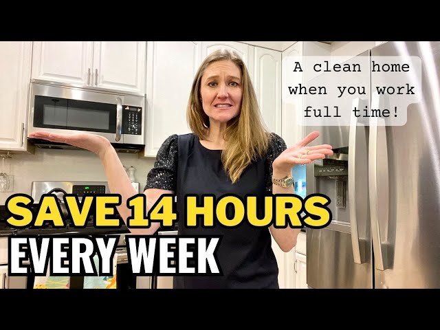 A CLEAN AND TIDY HOME WHEN YOU WORK FULL TIME (Mom of 3!)