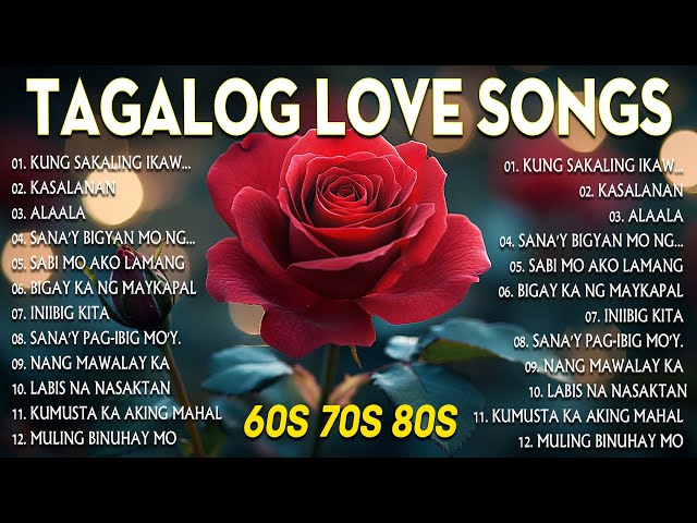 LUMANG TUGTUGIN - Masarap Balikan Lumang Tugtugin Tagalog Love Songs 60s 70s 80s 90s