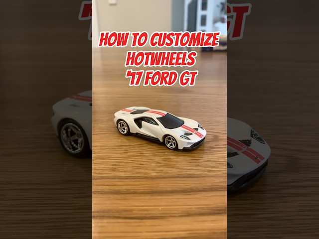 How to CUSTOMIZE HOTWHEELS FORD GT🔥#hotwheels #car #diy #custom #cars #diecast #diorama #ford #gt