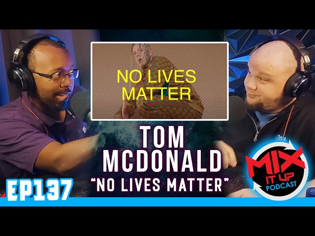 TOM MACDONALD "NO LIVES MATTER" MV | FIRST TIME REACTION (EP137)