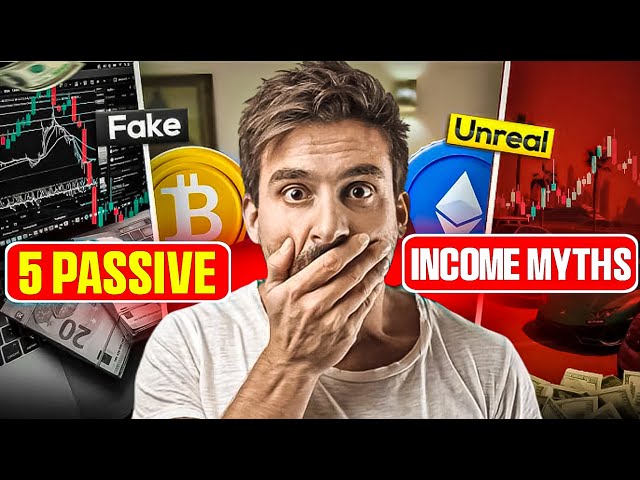 5 Passive Income Myths You Need to Stop Believing