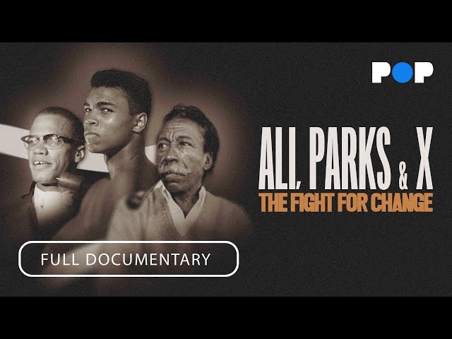 Ali, Parks & X: The Fight for Change | Full Documentary