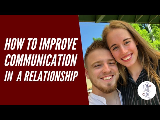 How to improve communication in a relationship