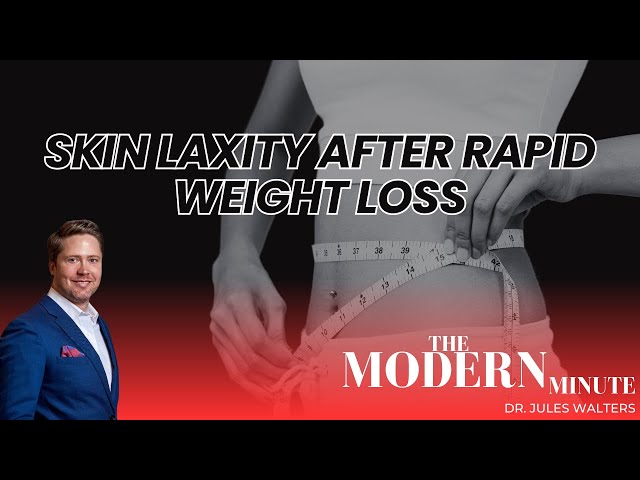 Skin Laxity After Weight Loss