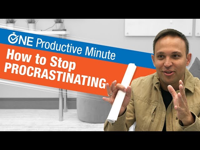 How to Stop Procrastinating