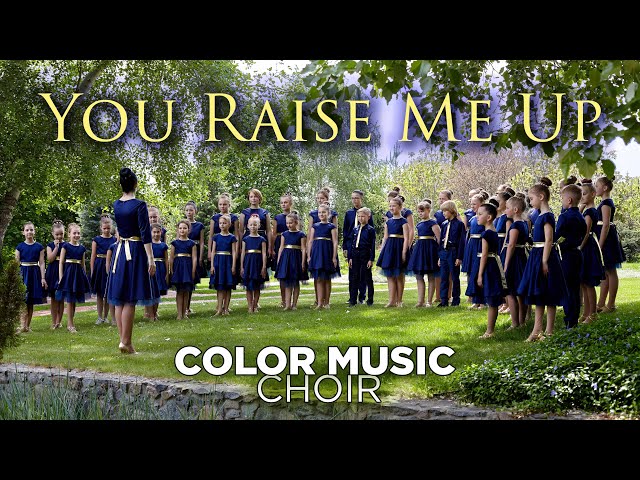 "You Raise Me Up" - cover by COLOR MUSIC Children's Choir