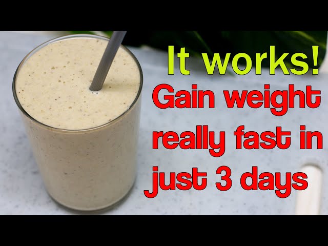 HOW TO GAIN WEIGHT FAST FOR SKINNY GIRLS and GUYS | gain weight in just 3days | healthy weight gain