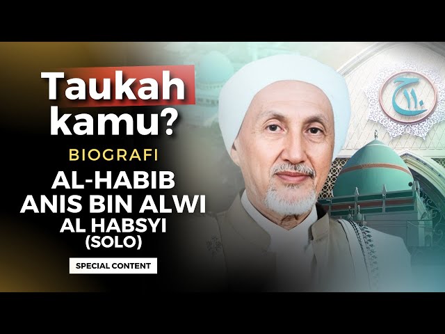 Mengenal Habib Anis bin Alwi Al Habsyi Solo, Simak Sekarang ❗| Nabawi TV