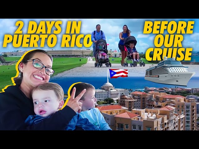 2 DAYS IN PUERTO RICO before our  Caribbean cruise