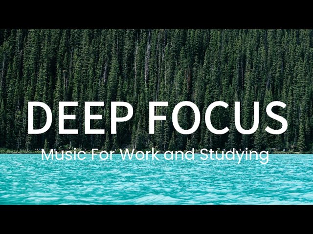 Deep Focus Music To Improve Concentration - 1 Hours of Ambient Study Music to Concentrate 🌿