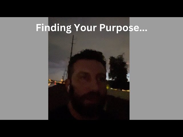 How to Find Your Purpose