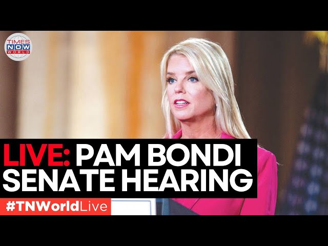 WATCH LIVE: Pam Bondi's Confirmation Hearing for Attorney General | Times Now World | World News