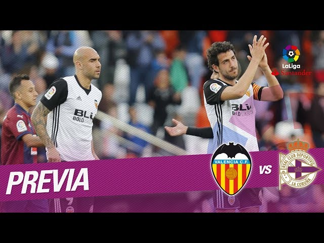 Preview Valencia CF vs RC Deportivo