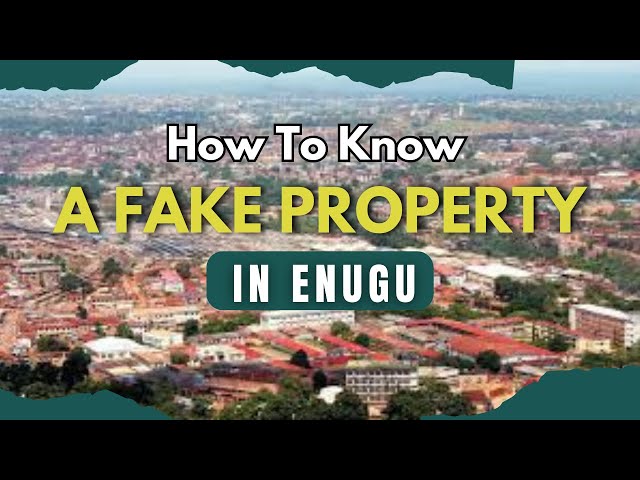 How To Know Fake Properties In Enugu, Nigeria || Real Estate  Lessons For Nigerians in Diaspora