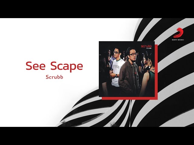 Scrubb - See Scape (Official Lyric Video)