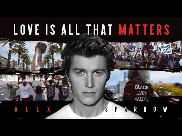 Alex Sparrow - Love Is All That Matters (OFFICIAL VIDEO)