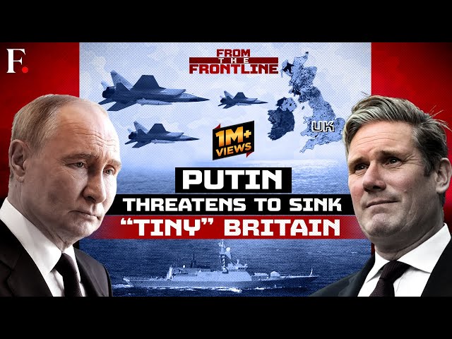 Putin Sends Warships, Nuclear Bombers Near English Channel to “Spook” the UK | From The Frontline