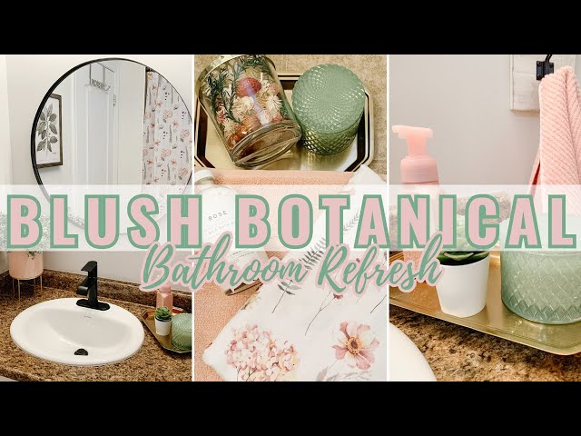 SPRING BATHROOM REFRESH | BLUSH BOTANICAL TRANSFORMATION | PINK AND GREEN DECOR IDEAS | SPRING 2024