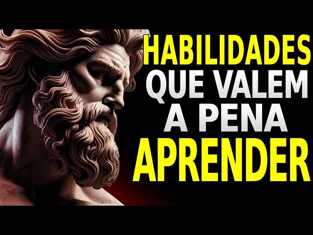 11 Habilidades Que Devemos Aprender na Vida – ESTOICISMO