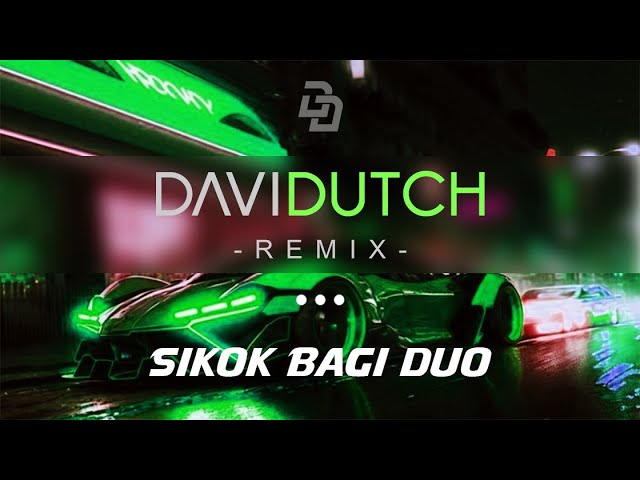 Dj Sikok Bagi Duo Remix -  Dj Davidutch