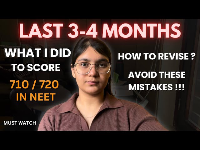 NEET 2025 Strategy for last 4 Months !! By AIR 278