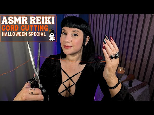 ASMR: Reiki Cord Cutting ✂️✨ | Halloween Special 👻 #ASMRReiki  #asmr #Cordcutting #halloween