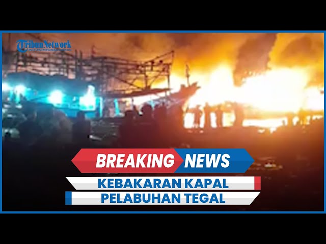 Kebakaran Kapal Pelabuhan Tegal Hari Ini Asap Membubung Tinggi