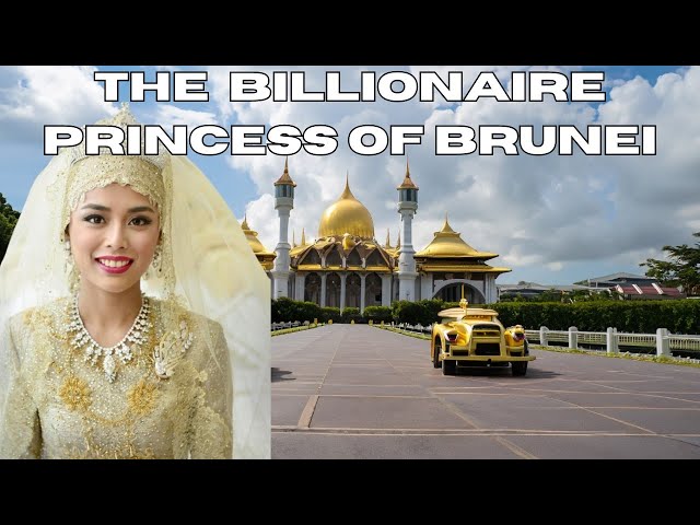 The Lifestyle of Billionaire Princess Hafizah of Brunei