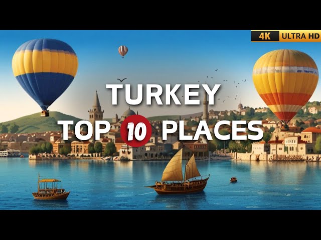 Top 10 Turkey Travel Places in 2025 | 4K Video