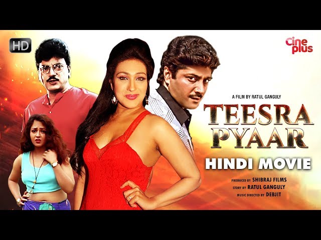 Teesra Pyaar | New Released Hindi Full Movie | Hindi Romantic Movie | Rituparna, Chiranjeet