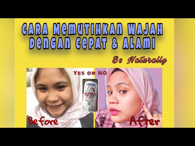 CARA MENCERAHKAN WAJAH SECARA CEPAT DAN ALAMI | DIY SUSU BERUANG YES OR NO #dirumahAja