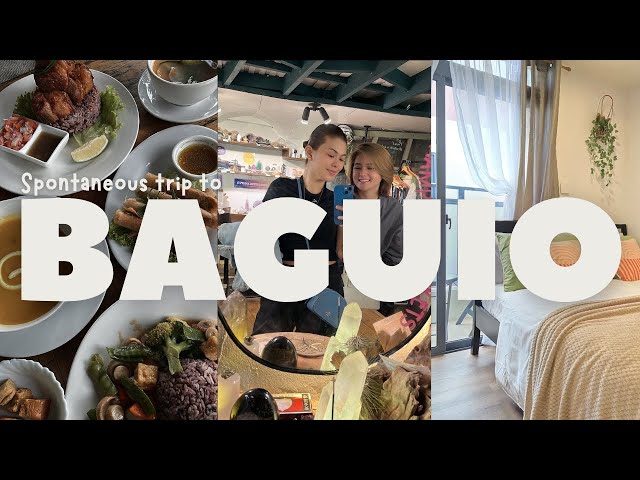 Daily Vlog | Spontaneous trip to Baguio (2025)