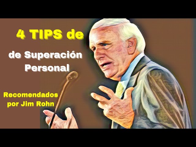 4 Tips de Superación Personal recomendados por Jim Rohn