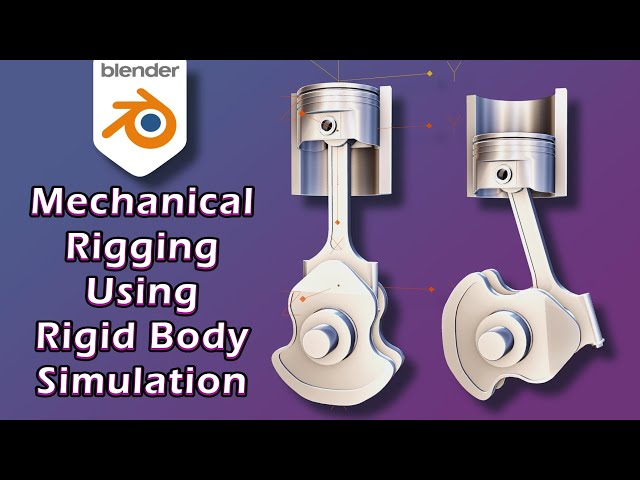 Blender 4.3 Mechanical Rigging Using Rigid Body Simulation