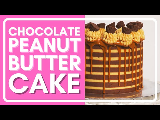 CHOCOLATE PEANUT BUTTER CAKE TUTORIAL!