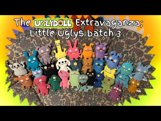 The Uglydoll Extravaganza; Little Uglys batch 3