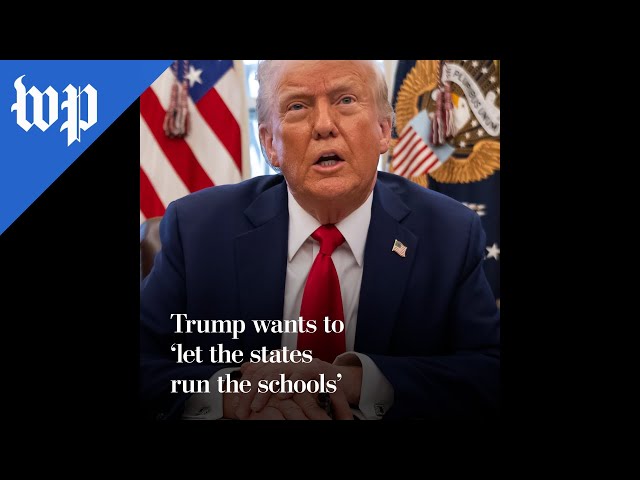 Trump wants to ‘let the states run the schools’