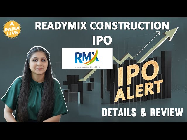 IPO Alert: ReadyMix Construction IPO में जानें Price Band,GMP Status & Full Review | Paisa Live