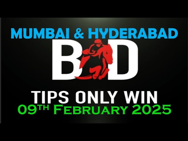 MUMBAI RACE TIPS | HYDERABAD RACE TIPS | 09/02/2025 | HORSE RACING TIPS | RACE TIPS| (@TIPSONLYWIN)