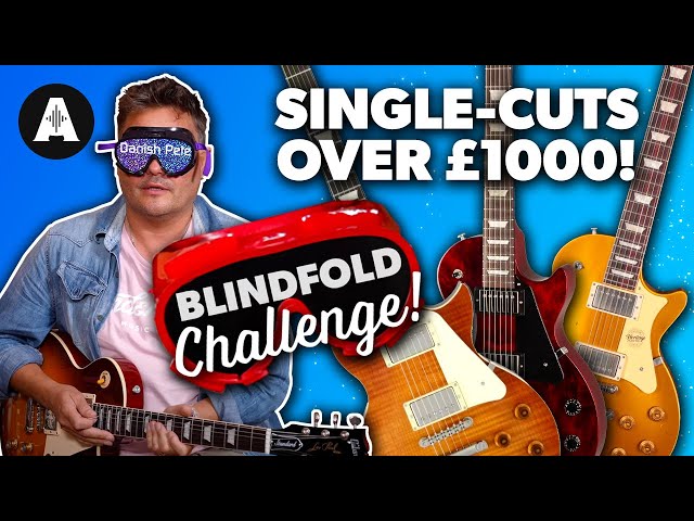 Single Cut Guitars Over £1000 - Blindfold Shootout!