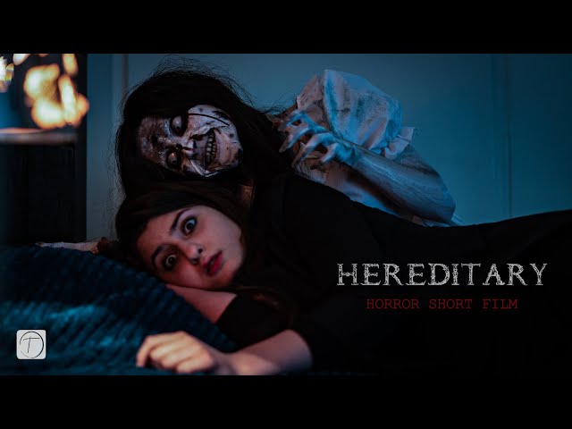 HEREDITARY - Horror Short Film