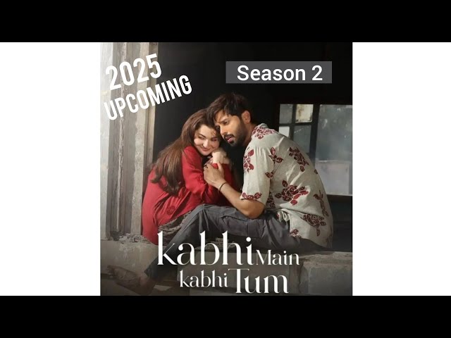 Kabhi Main Kabhi Tum | Episode 1 | season 2 | Fahad Mustafa | Hania Aamir | 01 fab 2025 |