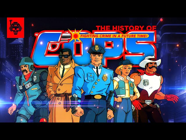 The History of C.O.P.S. aka COPS aka CyberCOPS