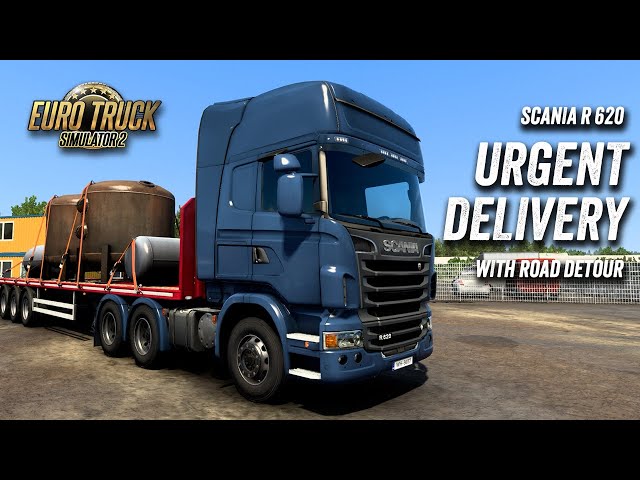 Scania R 620 for Urgent Delivery - ETS2 Gameplay Logitech G27 Cam. -  Career Mode Ep. 10