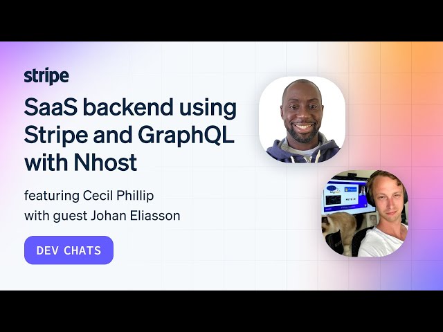 Dev Chats - SaaS backend using Stripe and GraphQL with Nhost